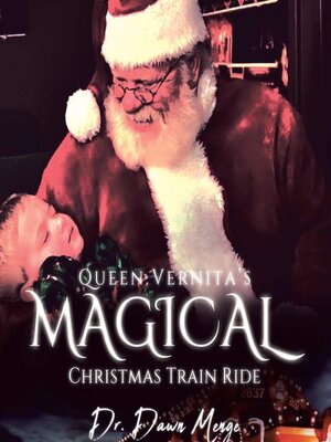 cover image of Queen Vernita's Magical Christmas Train Ride